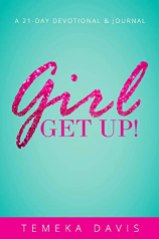 Girl Get Up!
